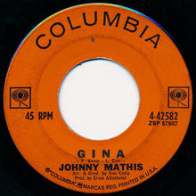 Load image into Gallery viewer, Johnny Mathis : Gina (7", Single)