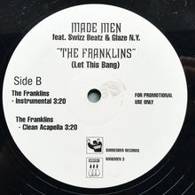 Load image into Gallery viewer, Made Men Featuring Swizz Beatz &amp; Glaze N.Y. : The Franklins (12&quot;, Promo)