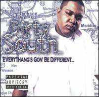 Dirty South (5) : Everythang's Gon' Be Different (CD)