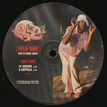 Load image into Gallery viewer, Field Mob : Sick Of Being Lonely (12&quot;, Single, Promo)