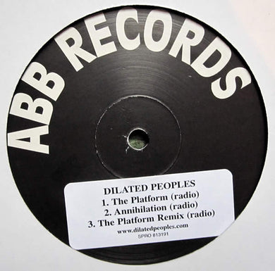Dilated Peoples : The Platform / Annihilation (12