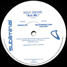 Load image into Gallery viewer, Solid Groove : Ask Mr. (2x12&quot;)