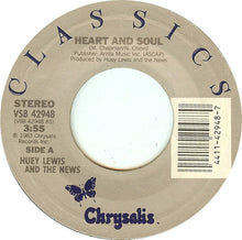 Load image into Gallery viewer, Huey Lewis And The News* : Heart And Soul / I Want A New Drug (7&quot;, Single)