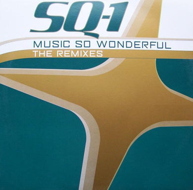 SQ-1 : Music So Wonderful (The Remixes) (12