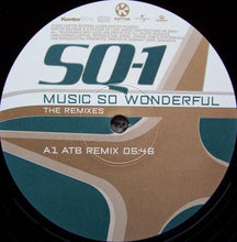 Load image into Gallery viewer, SQ-1 : Music So Wonderful (The Remixes) (12&quot;)