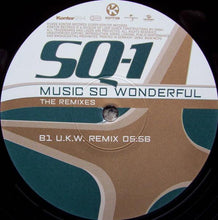 Load image into Gallery viewer, SQ-1 : Music So Wonderful (The Remixes) (12&quot;)