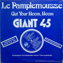 Load image into Gallery viewer, Le Pamplemousse : Get Your Boom, Boom (Around The Room) (12&quot;)