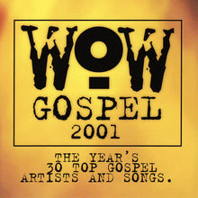 Load image into Gallery viewer, Various : WOW Gospel 2001 (The Year&#39;s 30 Top Gospel Artists And Songs) (2xCD, Comp)