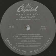 Load image into Gallery viewer, Frank Sinatra With Gordon Jenkins And His Orchestra : Where Are You? (LP, Album, Mono, M/Print, Scr)