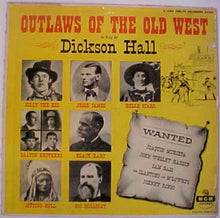 Load image into Gallery viewer, Dickson Hall : Outlaws Of The Old West (LP, Album, Mono)