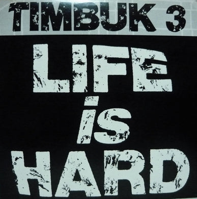 Timbuk 3 : Life Is Hard (12