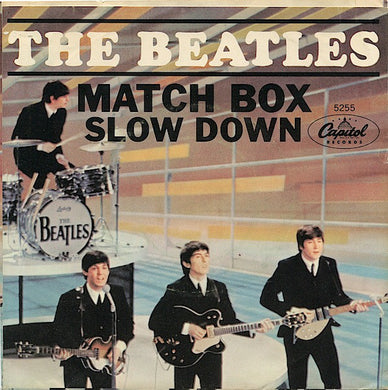 The Beatles : Matchbox / Slow Down (7