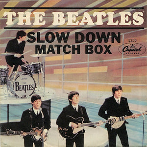 The Beatles : Matchbox / Slow Down (7", Single, Scr)