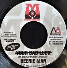 Load image into Gallery viewer, Beenie Man : Your Bad Luck (7")