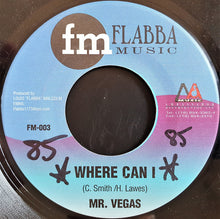 Load image into Gallery viewer, Mr. Vegas / Cupid (4) : Where Can I / Thinking Of Laura (7")