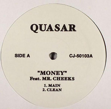 Quasar (39) Feat. Mr. Cheeks : Money (12