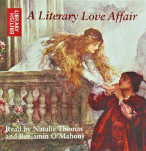 Load image into Gallery viewer, Various Read By Natalie Thomas (4) ,And Benjamin O&#39;Mahony : A Literary Love Affair (CD)