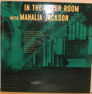 Mahalia Jackson : In The Upper Room With Mahalia Jackson (LP, Comp)