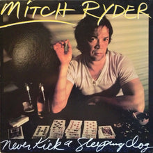 Load image into Gallery viewer, Mitch Ryder : Never Kick A Sleeping Dog (LP, Album)