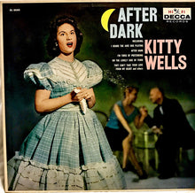 Load image into Gallery viewer, Kitty Wells : After Dark (LP, Mono)