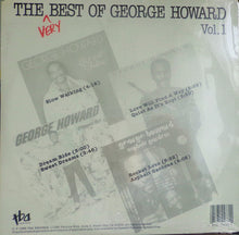 Load image into Gallery viewer, George Howard : The Very Best Of George Howard Vol. 1 (LP, Comp)