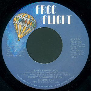 Funky Communication Committee : Baby I Want You (7")