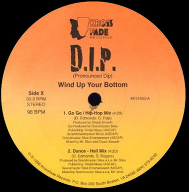 D.I.P : Wind Up Your Bottom / I Knu (12
