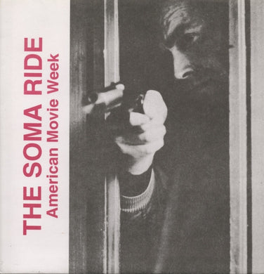 The Soma Ride : American Movie Week (7