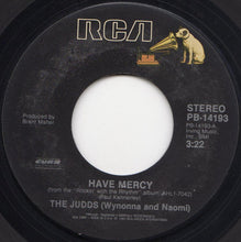 Load image into Gallery viewer, The Judds : Have Mercy (7", Single)