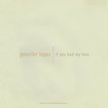 Load image into Gallery viewer, Jennifer Lopez : If You Had My Love (CD, Promo)