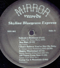 Load image into Gallery viewer, Skyline Bluegrass Express : Skyline Bluegrass Express (LP, Album)