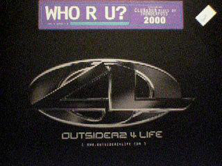 Outsiderz 4 Life : Who R U? (12