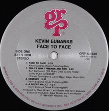 Load image into Gallery viewer, Kevin Eubanks : Face To Face  (LP, Album, Club, Car)