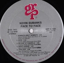 Load image into Gallery viewer, Kevin Eubanks : Face To Face  (LP, Album, Club, Car)