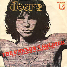 Load image into Gallery viewer, The Doors : The Unknown Soldier / We Could Be So Good Together (7", Single)
