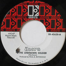 Load image into Gallery viewer, The Doors : The Unknown Soldier / We Could Be So Good Together (7", Single)