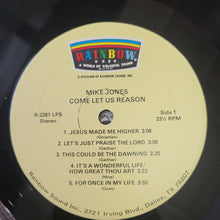 Load image into Gallery viewer, Mike Jones (111) : Come Let Us Reason (LP)