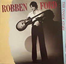 Load image into Gallery viewer, Robben Ford : The Inside Story (LP, Album, PRC)