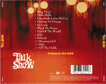 Load image into Gallery viewer, Talk Show : Talk Show (CD, Album)