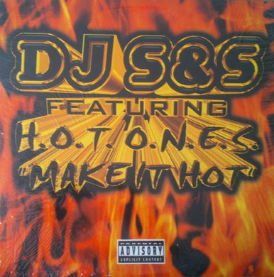 DJ S&S Featuring H.O.T. Ones : Make It Hot (12
