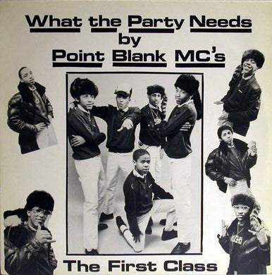 Point Blank MC's : What The Party Needs (12