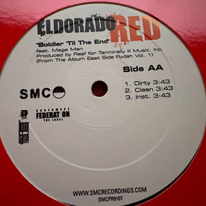 Eldorado Red : Soldier 'Til The End / Hustler's Wife (12")