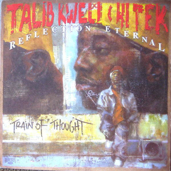 Talib Kweli & Hi Tek* : Reflection Eternal - Train Of Thought (2xLP, Album)  (NM or M-)