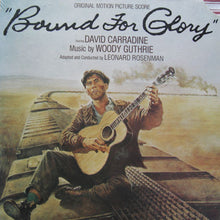 Load image into Gallery viewer, Woody Guthrie, Leonard Rosenman, David Carradine : Bound For Glory - Original Motion Picture Score (LP, Album, Gat)