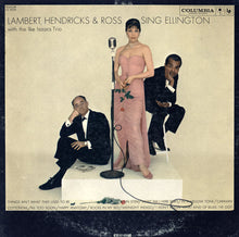 Load image into Gallery viewer, Lambert, Hendricks &amp; Ross With The Ike Isaacs Trio : Sing Ellington (LP, Mono)
