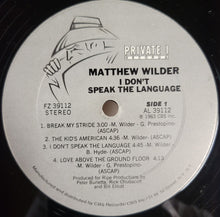 Load image into Gallery viewer, Matthew Wilder : I Don't Speak The Language (LP, Album, Pit)