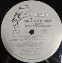 Load image into Gallery viewer, Matthew Wilder : I Don't Speak The Language (LP, Album, Pit)