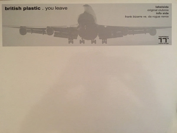 British Plastic : You Leave (12
