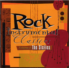 Load image into Gallery viewer, Various : Rock Instrumental Classics, Vol. 2: The Sixties (CD, Comp, RM)