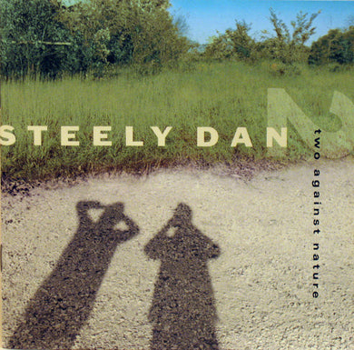 Steely Dan : Two Against Nature (CD, Album, Club)